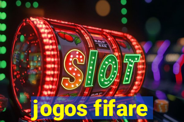 jogos fifare